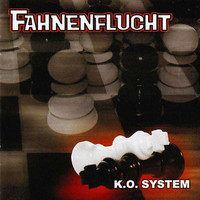 FAHNENFLUCHT - K.O. System (Explicit)