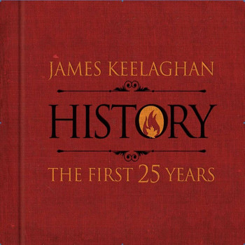 James Keelaghan / - History - The First 25 Years