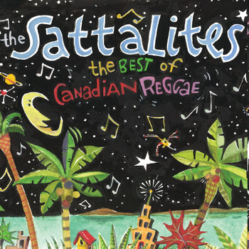 Sattalites / - The Best Of Canadian Reggae