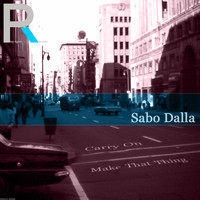 Sabo Dalla - Carry On