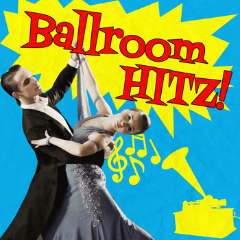 Various Artists - Ballroom Hitz!
