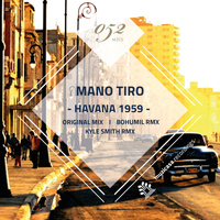 Mano Tiro - Havana 1959