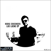 Marc Creemers - Lou Loene EP