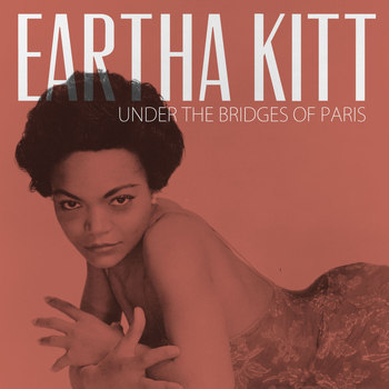 Eartha Kitt - Under the Bridges of Paris