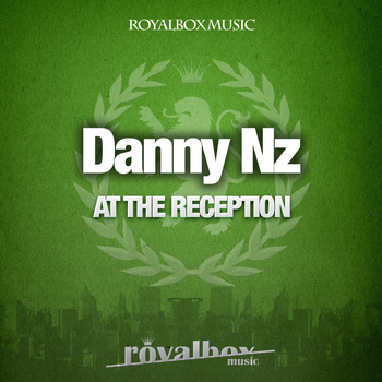 Danny Nz - At The Reception