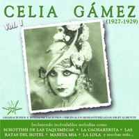 Celia Gámez - Celia Gámez, Vol. 1 (1927-1929 Remastered)