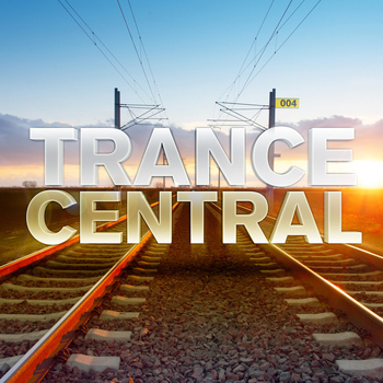 Various Artists - Trance Central 004