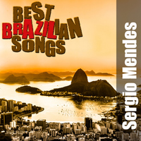 Sergio Mendes - Best Brazilian Songs
