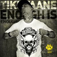 Tiki Taane - Enough Is Enough