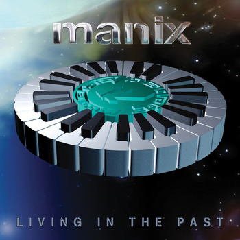 Manix (Marc Mac) - Living in the Past