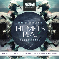 Janpier Beauchamp - Tell Me Its Real