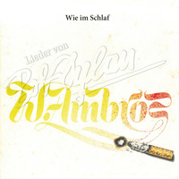 Wolfgang Ambros - Wie im Schlaf (Remastered)