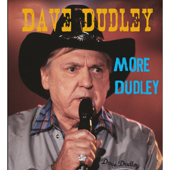 Dave Dudley - More Dudley