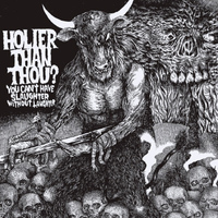 Holier Than Thou? - You Can't Have Slaughter Without Laughter