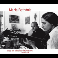 Maria Bethania - Maria Bethania Sings The Vinicius De Moraes Songbook