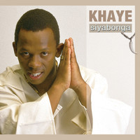 Khaye - Siyabonga