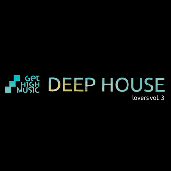 Various Artists - Deep House Lovers, Vol.3