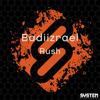 Badiizrael - Rush - Single