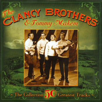 Clancy Brothers & Tommy Makem - Clancy Brothers & Tommy Makem