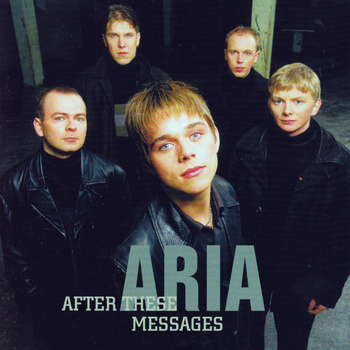 Aria - After These Messages