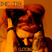 Inertia - Lies