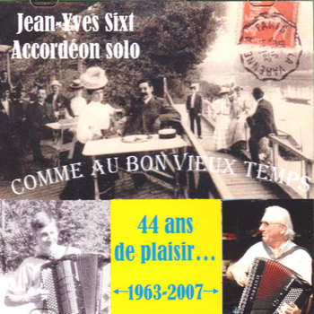 Jean-Yves Sixt - Comme au bon vieux temps