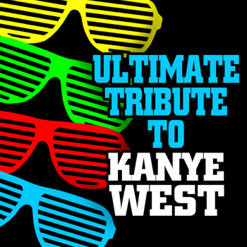 Hip Hop Nation - Ultimate Tribute to Kanye West