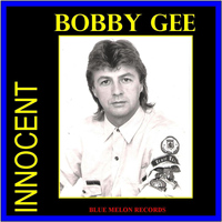 BOBBY GEE - Innocent