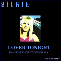Silkie - Lover Tonight