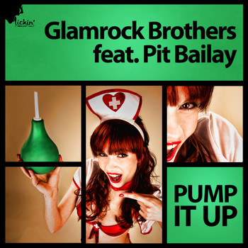 Glamrock Brothers feat. Pit Bailay - Pump It Up