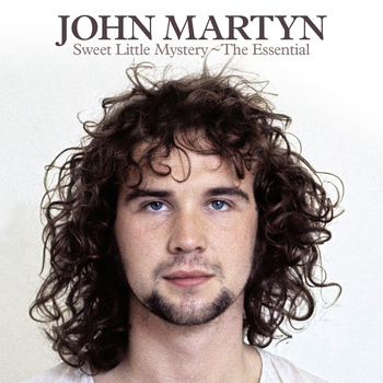 John Martyn - Sweet Little Mystery: The Essential