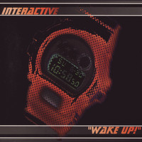 Interactive - Wake Up! (Remixes)