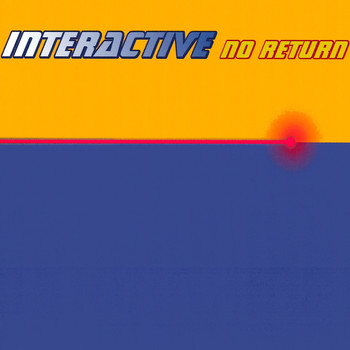 Interactive - No Return (Remixes)