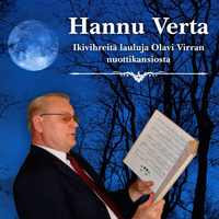 Hannu Verta - Ikivihreitä lauluja Olavi Virran nuottikansiosta