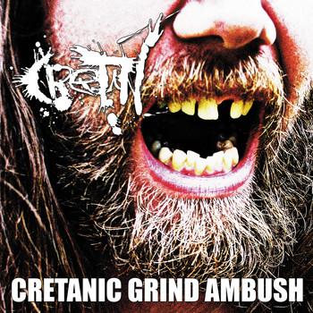 Cretin - Cretanic Grind Ambush - EP (Explicit)