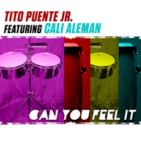 Tito Puente Jr. - Can You Feel It