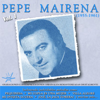 Pepe Mairena - Pepe Mairena (1955-1961 Remastered)