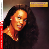 Ruby Andrews - Kiss This (Digitally Remastered)