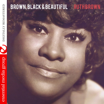 Ruth Brown - Brown, Black & Beautiful (Digitally Remastered)