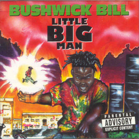 Bushwick Bill - Little Big Man (Explicit)