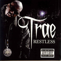 Trae - Restless (Explicit)