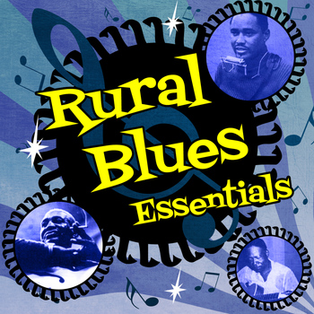 Various Artists - Rural Blues Essentials