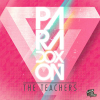The Teachers - Paradoxon