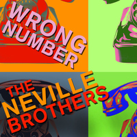 Aaron and Art Neville - Wrong Number - The Neville Brothers Sing Hits Like Hook, Line, And Sinker, Get out of My Life, And More!