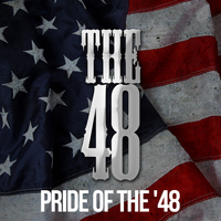Pride Of The '48 - The '48