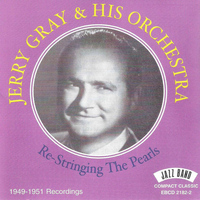 Jerry Gray & His Orchestra - Re - Stringing the Pearls