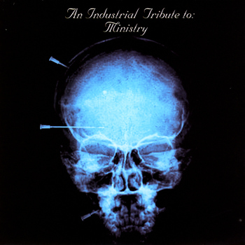 Various Artists - An Industrial Tribute To Ministry
