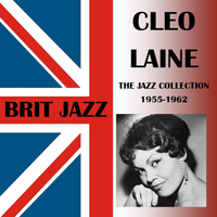 Cleo Laine - The Jazz Collection 1955-1962