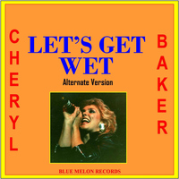 Cheryl Baker - Let's Get Wet