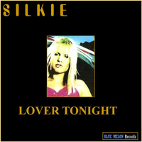 Silkie - Lover Tonight